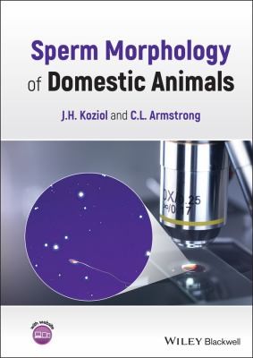 Sperm Morphology of Domestic Animals by Jennifer Koziol, Chance Armstrong cover