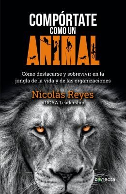 Compórtate como un animal by Nicolas Reyes cover