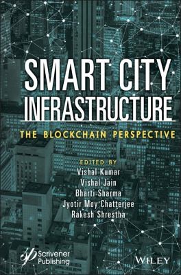 Smart City Architecture and Infrastructure