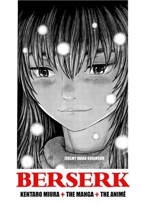 Berserk : Kentaro Miura by Jeremy Mark Robinson cover