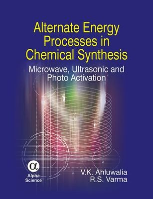 Alternate energy processes in chemical synthesis