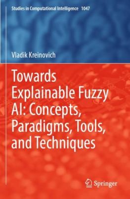 Towards Explainable Fuzzy AI