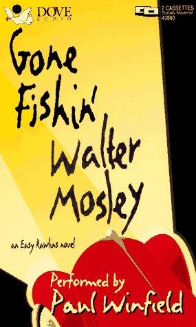 Gone Fishin' (Easy Rawlins Mysteries (Audio))