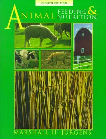 Animal Feeding and Nutrition by Marshall H. Jurgens cover