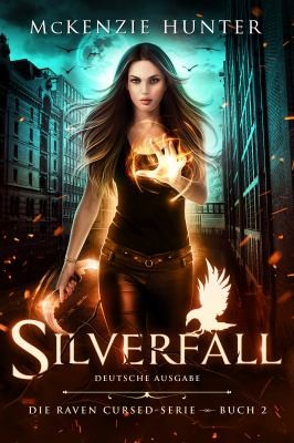 Silverfall - Deutsche Ausgabe by McKenzie Hunter, Anna Drago cover