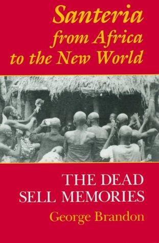 Santeria from Africa to the new world