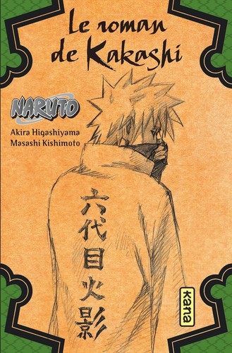 Naruto - romans - Tome 3 - Le roman de Kakashi by  cover