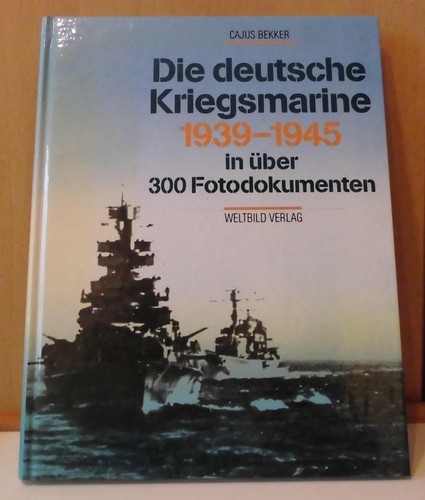 Die deutsche Kriegsmarine, 1939-1945 by Cajus Bekker cover