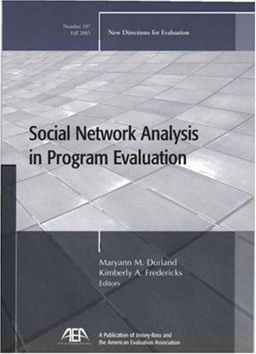 Social network analysis in program evaluation