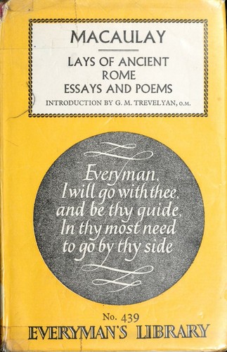 The lays of ancient Rome & miscellaneous essays and poems