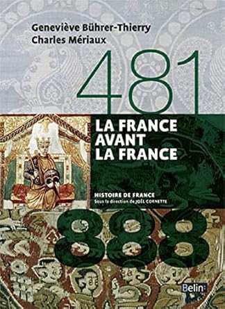 La France avant la France by Geneviève Bührer-Thierry cover