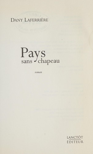 Pays sans chapeau by Dany Laferrière cover