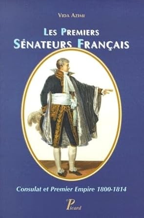 Les premiers sénateurs français by Vida Azimi cover
