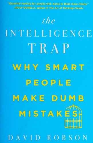 The Intelligence Trap