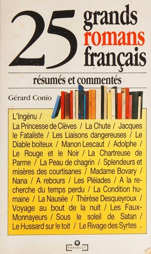 25 grands romans français résumés et commentés