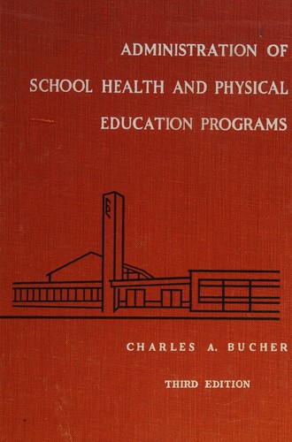 Administration of school health and physical education programs