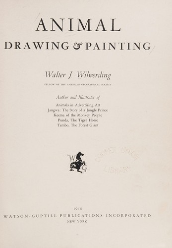 Animal drawing & painting by Walter Joseph Wilwerding cover