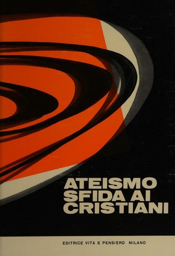 Ateismo sfida ai cristiani