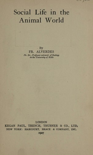 Social life in the animal world by Friedrich Alverdes cover