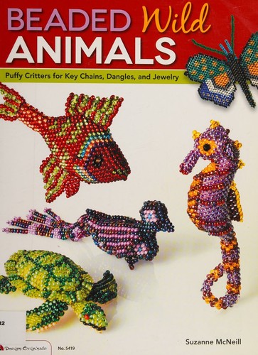 Beaded Wild Animals by Suzanne McNeill cover