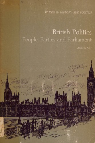 British politics by Anthony Stephen King cover