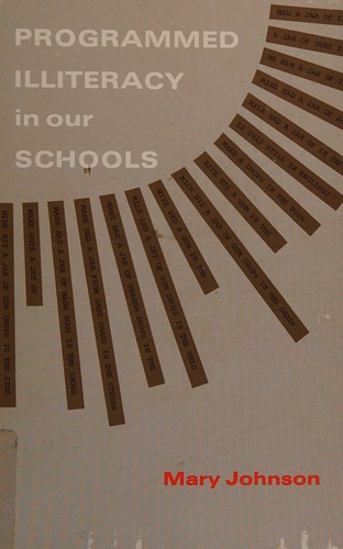 Programmed illiteracy in our schools