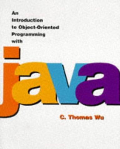 An Introduction to Object-Oriented Programming With Java