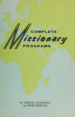 Complete Missionary Program