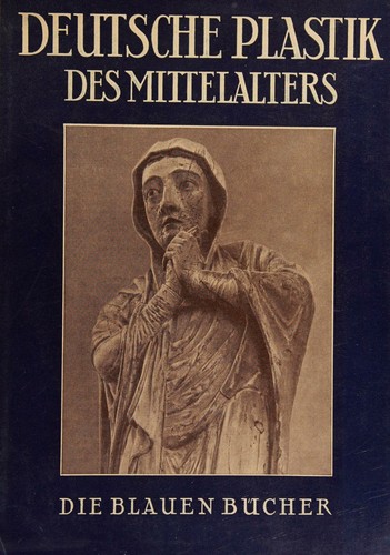 Deutsche Plastik des Mittelalters by Max Sauerlandt cover
