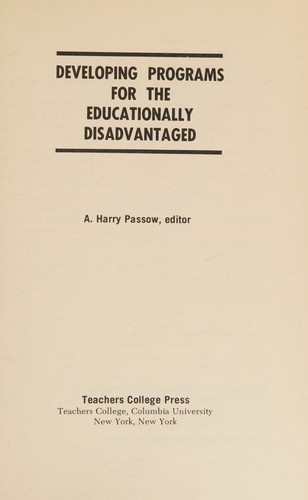 Developing programs for the educationally disadvantaged
