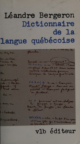 Dictionnaire de la langue québécoise by Léandre Bergeron, David Moore Bergeron cover
