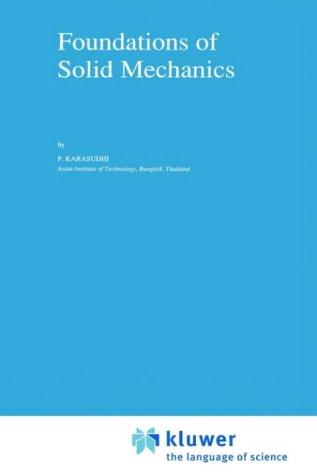 Foundations of Solid Mechanics (Solid Mechanics and Its Applications)