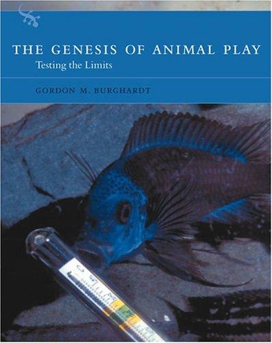 The Genesis of Animal Play by Gordon M. Burghardt cover