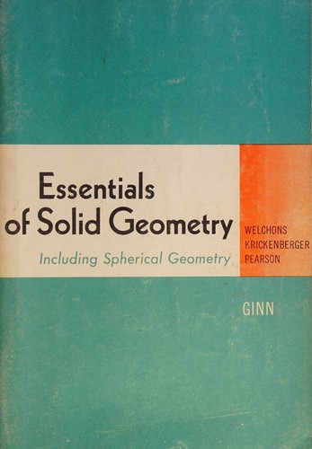Essentials of Solid Geometry, Including Spherical Geometry
