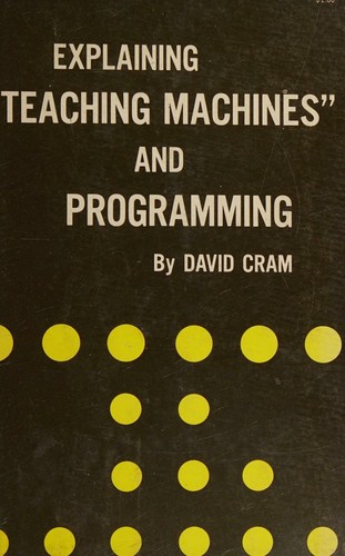 Explaining "teaching machines" and programming