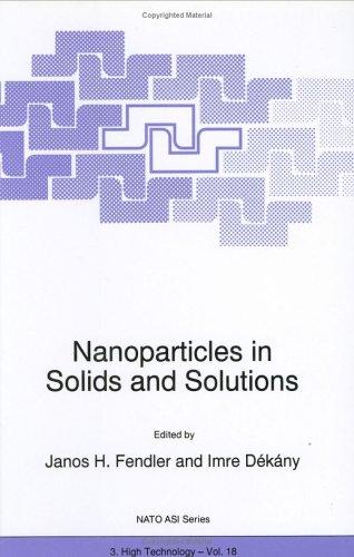 Nanoparticles in solids and solutions