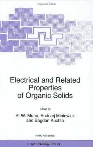 Electrical and related properties of organic solids
