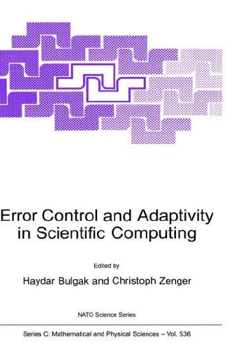 Error Control and Adaptivity in Scientific Computing