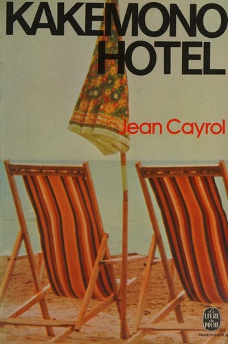 Kakemono Hôtel by Jean Cayrol cover