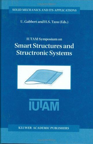 IUTAM Symposium on Smart Structures and Structronic Systems