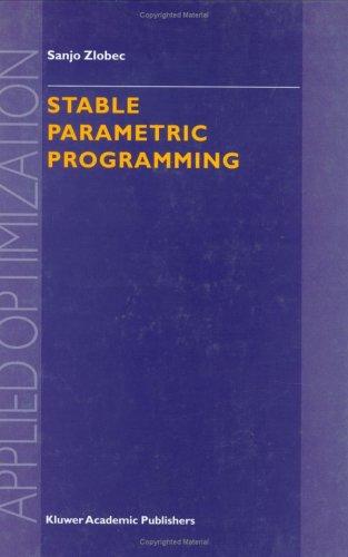 Stable Parametric Programming (Applied Optimization)