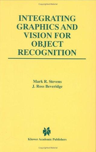 Integrating graphics and vision for object recognition
