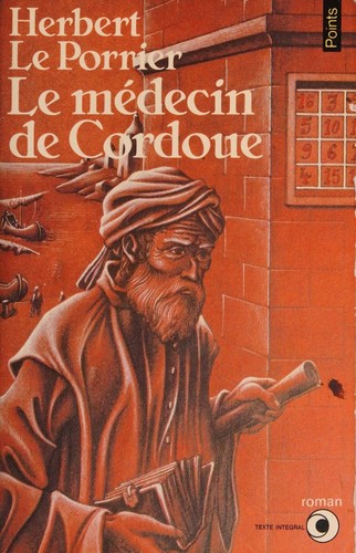 Le médecin de Cordoue by Herbert Le Porrier cover