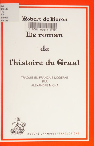 Le Roman de l'histoire du Graal by Robert de Boron cover