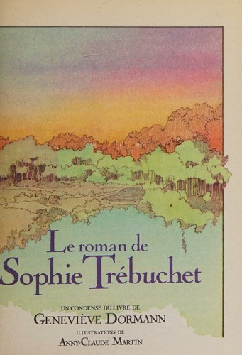 le roman de sophie trébuchet