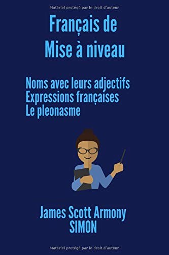 FranÇais de Mise a Niveau by James Scott Armony SIMON cover
