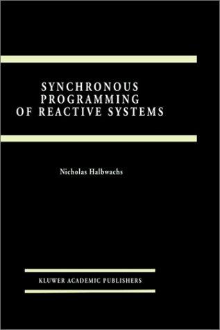 Synchronous programming of reactive systems
