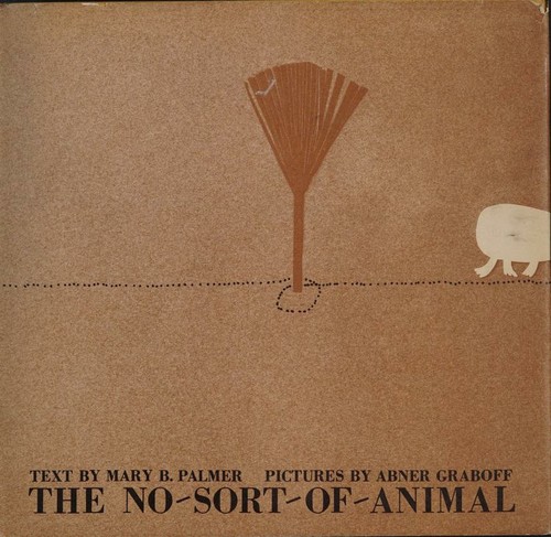 The No-Sort-of-Animal by Mary B. Palmer cover