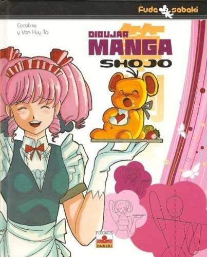 Dibujar mangas shojo / Draw Manga Shojo by Caroline I Van Huy Ta cover