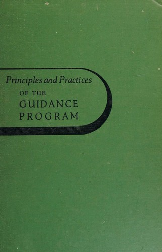 Principles and practices of the guidance program